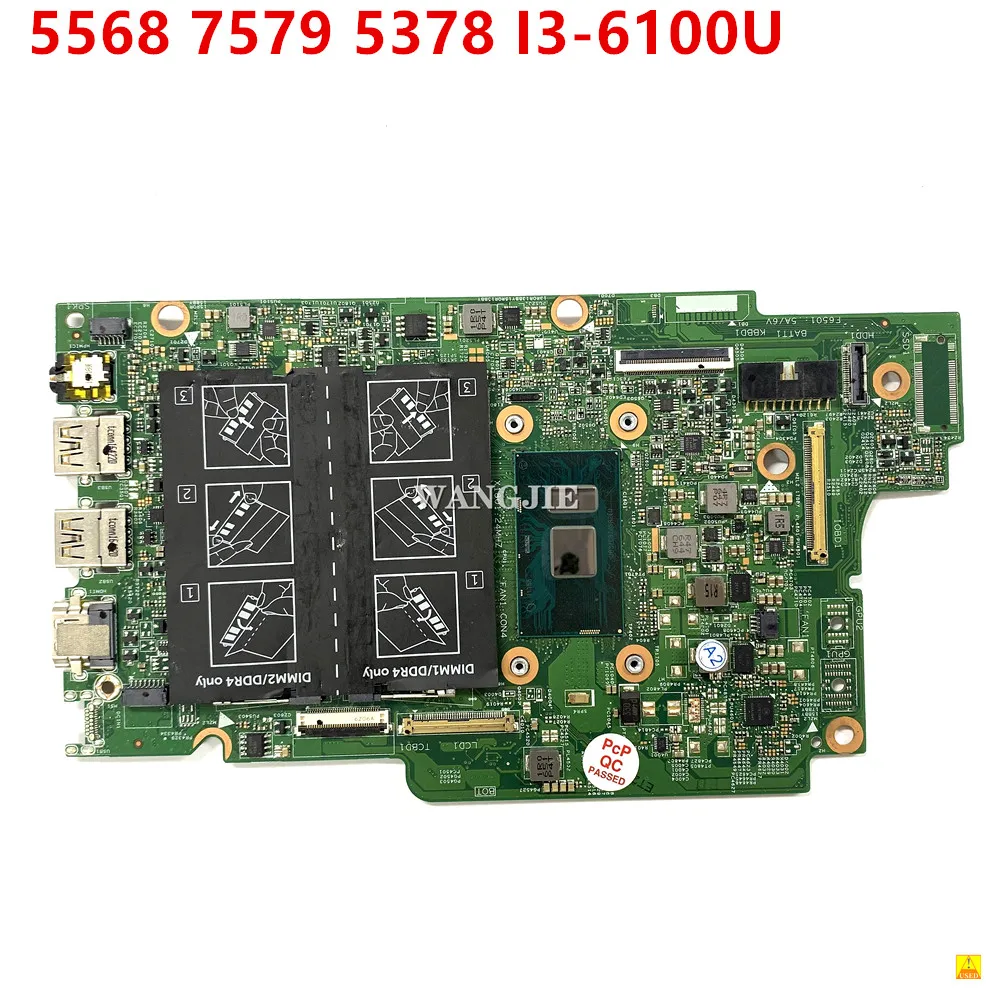 Used CN-0JV40X For DELL Inspiron 5568 7579 5378 15296-1 0JV40X SR2EU I3-6100U Mainboard Laptop Motherboard DDR3 Tested OK