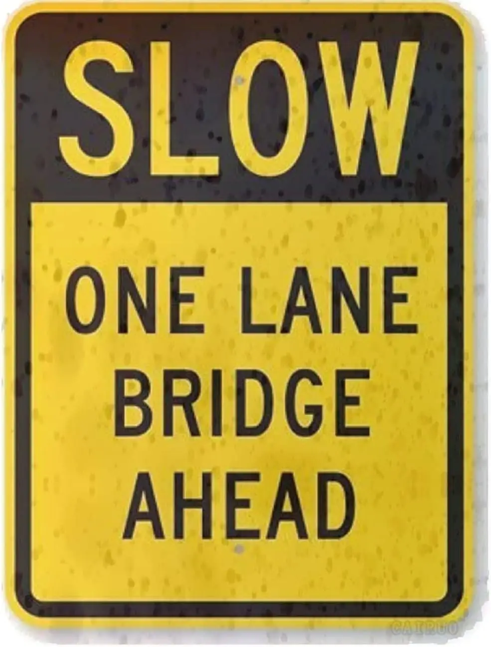 Tin Sign For Poster Sign New Road Slow - One Lane Bridge Ahead, Engineer Grade Aluminum Metal Street 8x12 Inch Wall Plaque Retro