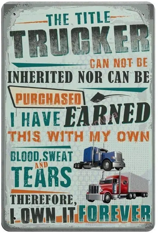 Truck drivers can't inherit retro metal signs, tin posters, Wall Art Deco, ragged elegant gifts