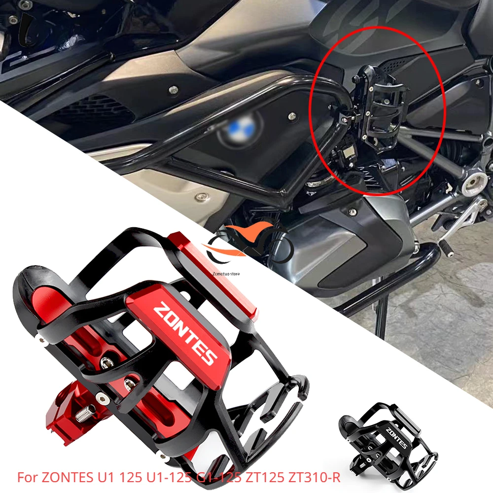 

For ZONTES U1 125 U1-125 G1-125 ZT125 ZT310-R Accessories Motorcycle Beverage Water Bottle Cage Drink Cup Holder Sdand Mount