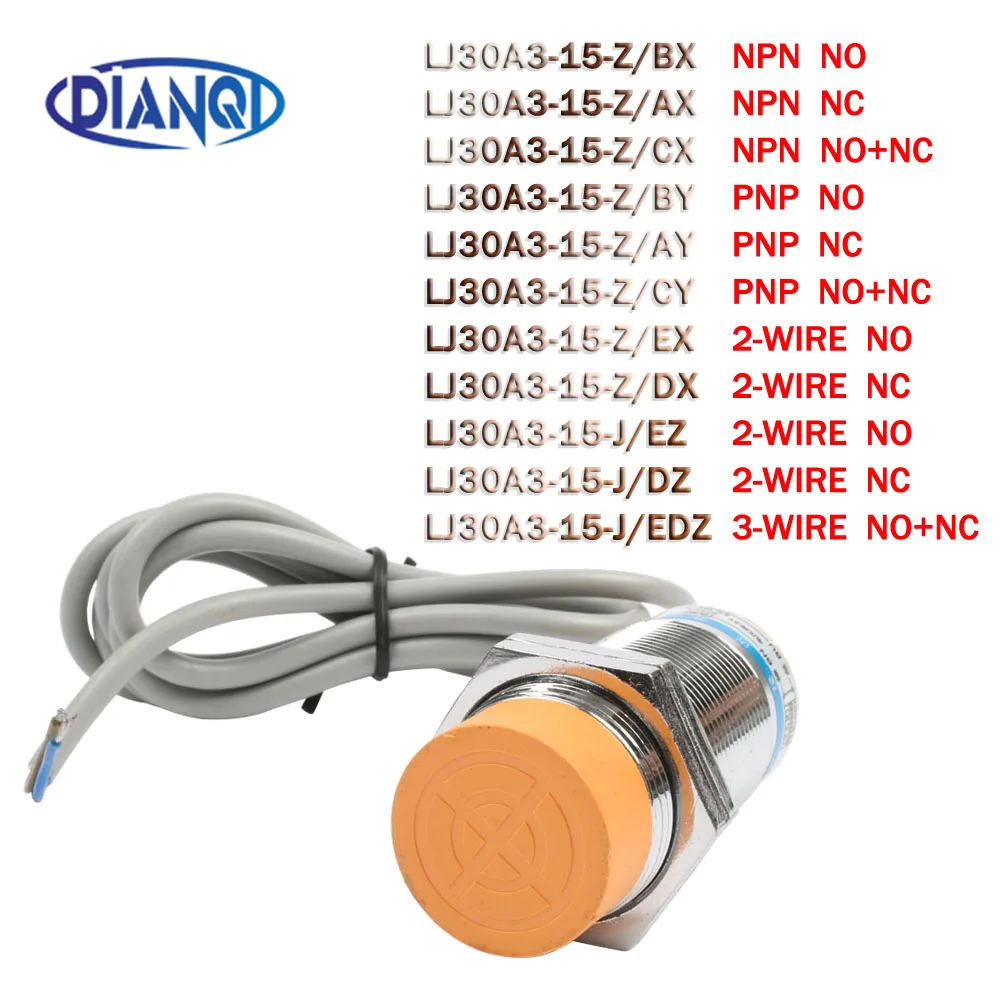 LJ30A3-15-Z/BX LJ30A3-15-Z/AX/BY/AY/EX/DX NPN PNP NO NC New Inductive Proximity Sensor Detection Switch AC LJ30A3-15-J/EZ/DZ