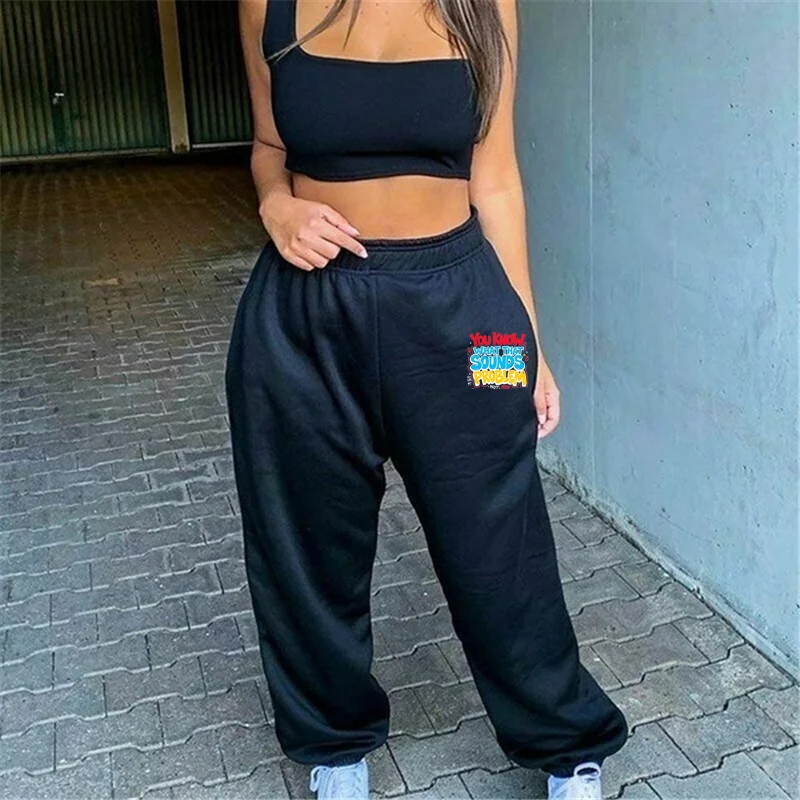 

Женские спортивные штаны с надписью «Ты знаешь это не звучит как моя проблема» для спортивной одежды.