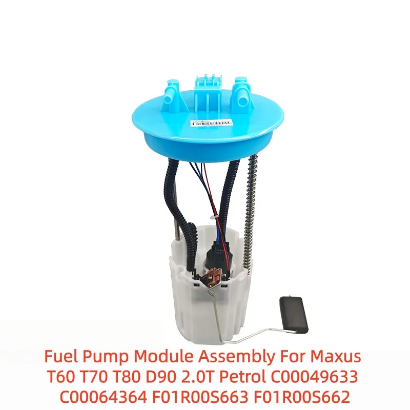 Fuel Pump Module Assembly For Maxus T60 T70 T80 D90 2.0T Petrol C00049633 C00064364 F01R00S663 F01R00S662