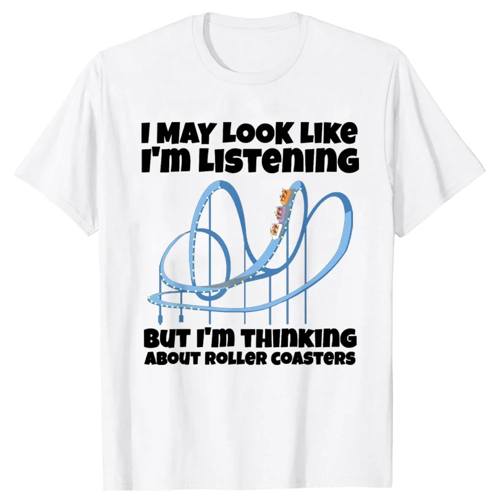 I'm Thinking about Roller Coasters Funny Shirt Short Sleeve Street Men T Shirt Fashionable Cotton Tops & Tees Design