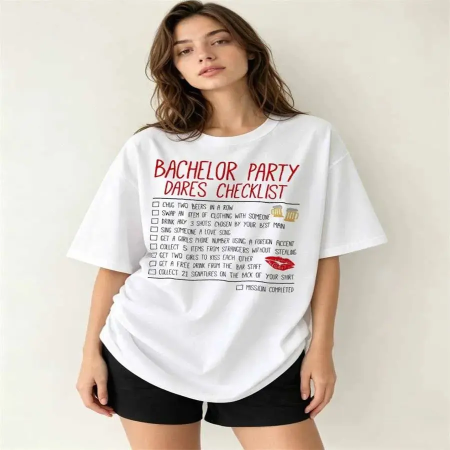 Funny Bachelor Party Checklist Print Casual Oversized Tees High Quality Soft White Cotton T-Shirt Party-Ready Aesthetic Sweet
