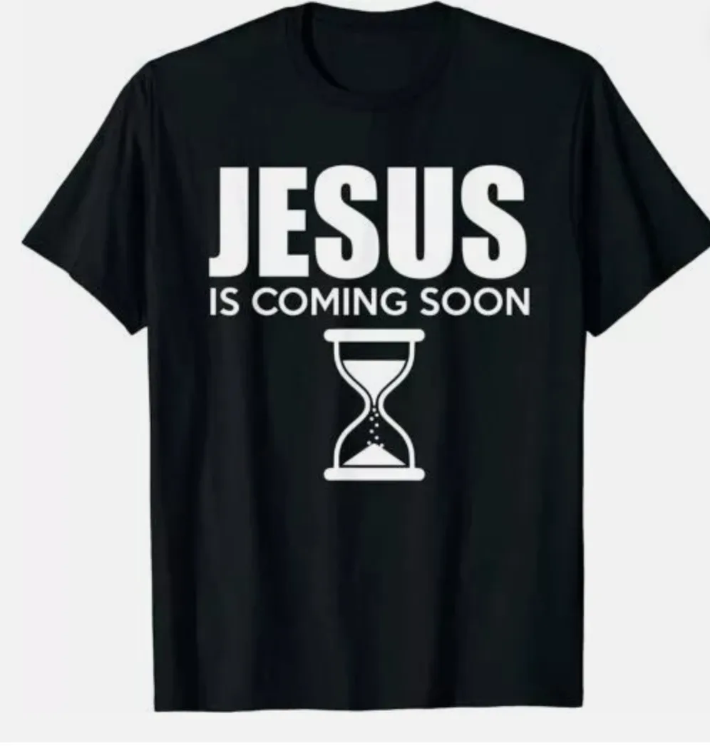 NEW LIMITED Jesus Is Coming Soon Shirt Countdown Til Jesus Shirt T-Shirt