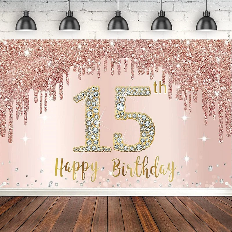 Photography Backdrop Rose Gold Pink 15 Year Old 15th Birthday Party Background Banner Supplies For Girls Sign Poster Decor