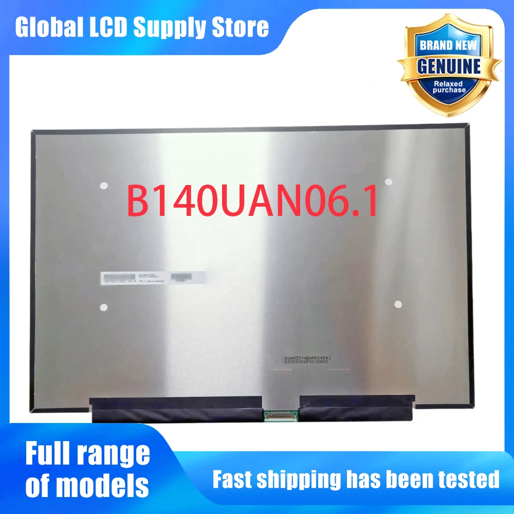 B140UAN06.1 14.0 inch Laptop Lcd Screen Wuxga 16 10 Ips Panel Version for Notebook Repair Replacement Assembly