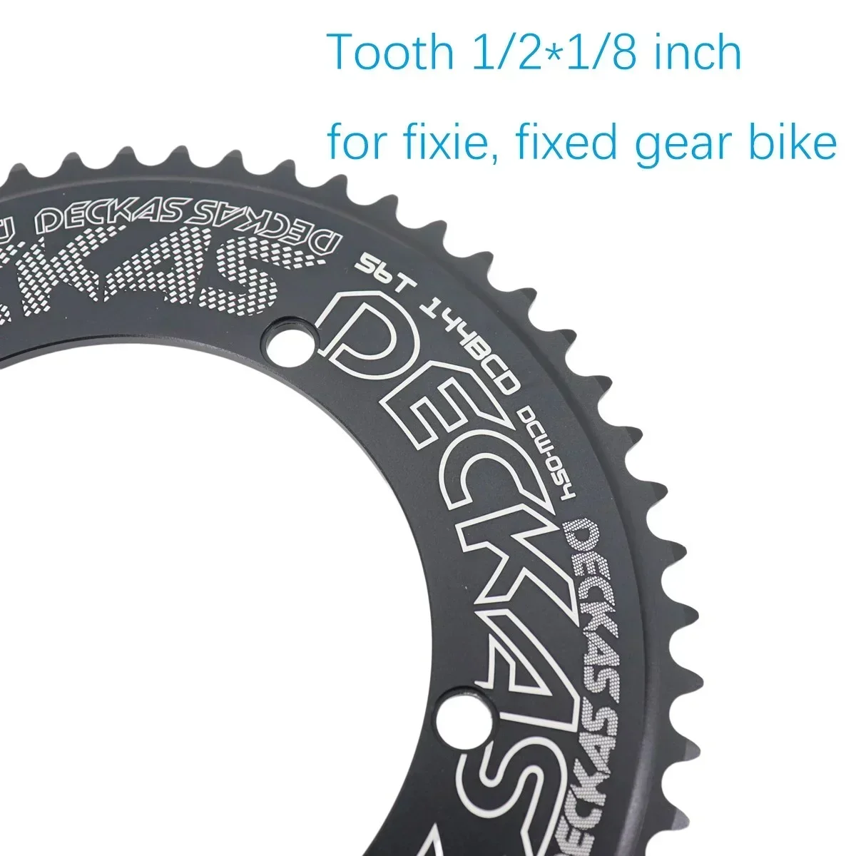 Deckas 144BCD Round Chainring Fixed Gear Fixie Track Bike 44 46 48 50 52 54 56 56T 58 60T  Chainwheel 144 bcd Tooth 1/2*1/8