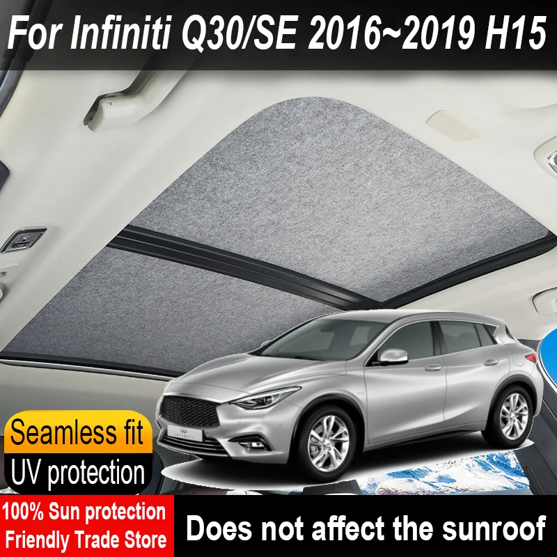 Car Sunroof Insulation Roof Visor For Infiniti Q30/SE H15 2016~2019 Sun Protection Electrostatic Adsorption Sky Curtain Sunshade