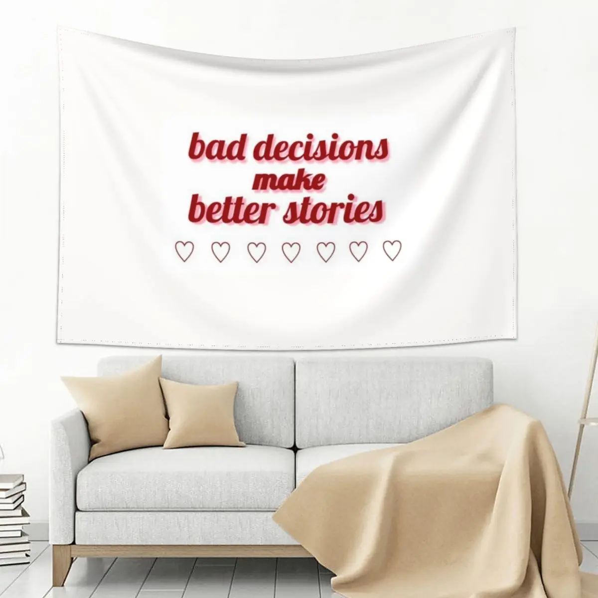

bad decisions make better stories Tapestry