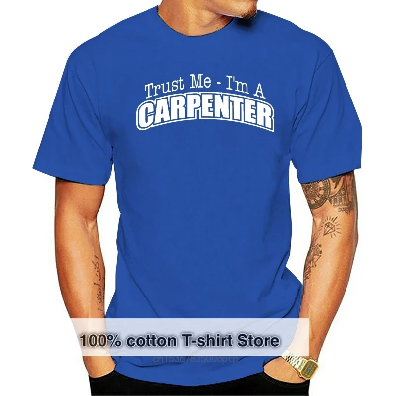 Funny Carpenter T-Shirt Trust Me Adult Humor Tradesmen trades union proud tee