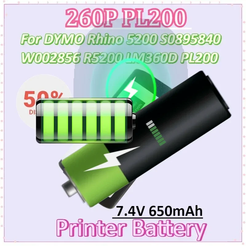 

PL200 7.4V 650mAh Printer Battery for DYMO Rhino 5200 S0895840 W002856 R5200 LM360D PL200 LM420PRhino LM 360D 420P 5200 4200
