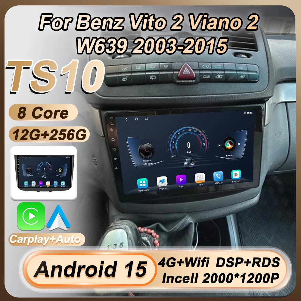 

Android 15 2 Din для Benz Vito 2 Viano 2 W639 2003-2015 Автоэкран Carplay Автомобильный радиоприемник Мультимедийный видеоплеер GPS Bluetooth DSP