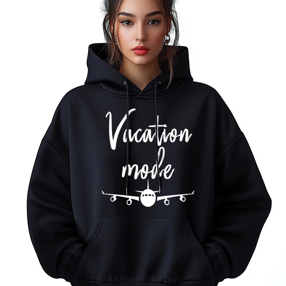 

Vacation Mode Traveling Travel Adventure Funny Pullover Hoodies Women Durable And Wear-Resistant Men's Clothing Father's Day