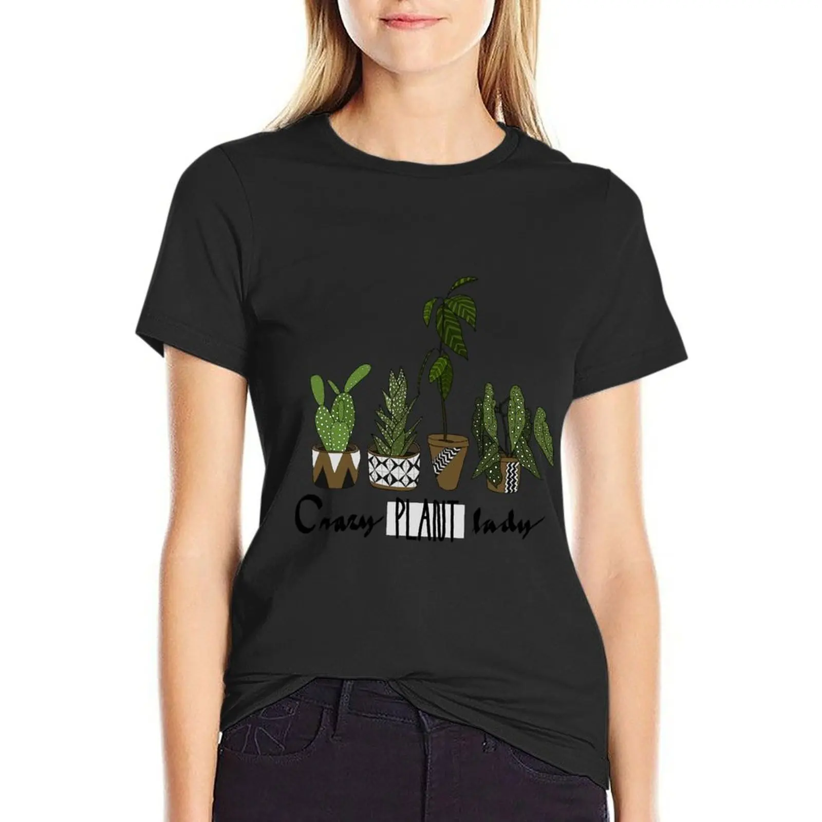 

Crazy plant lady T-Shirt blacks Blouse Women's tops