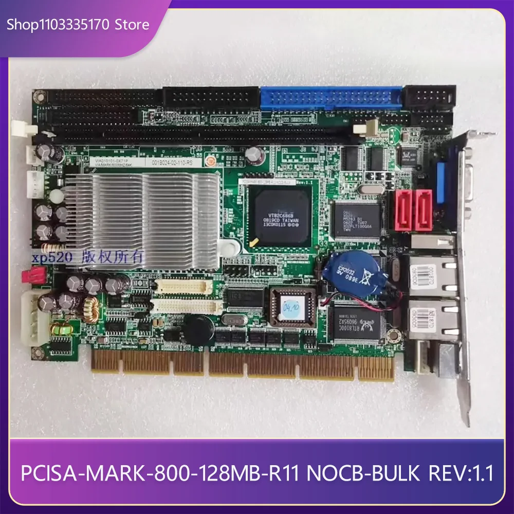 For IEI PCISA-MARK-800-128MB-R11 NOCB-BULK REV:1.1 Industrial Control Equipment Motherboard