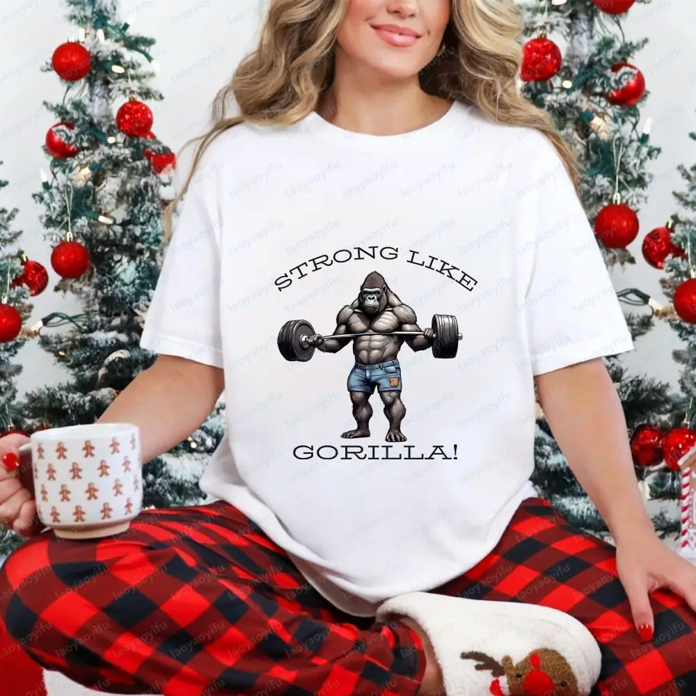 Strong Like Gorilla - Unique Fitness Enthusiast Cotton Casual Multi-Purpose Men's and Women's Round Neck T-Shirt