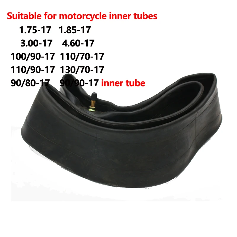 

Motorcycle 100/90-17 110/70-17 1.75-17 110/90-17 130/70-17 1.85-17 90/80-17 3.00-17 90/90-17 4.60-17 inner tube