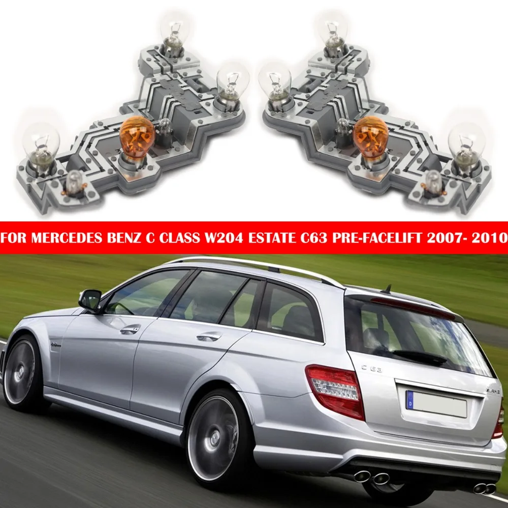 

For Mercedes Benz C Class S204 Station Wagon 2007 2008 2009 2010 Taillight Circuit Board With Bulb OEM 2048201700 2048201800