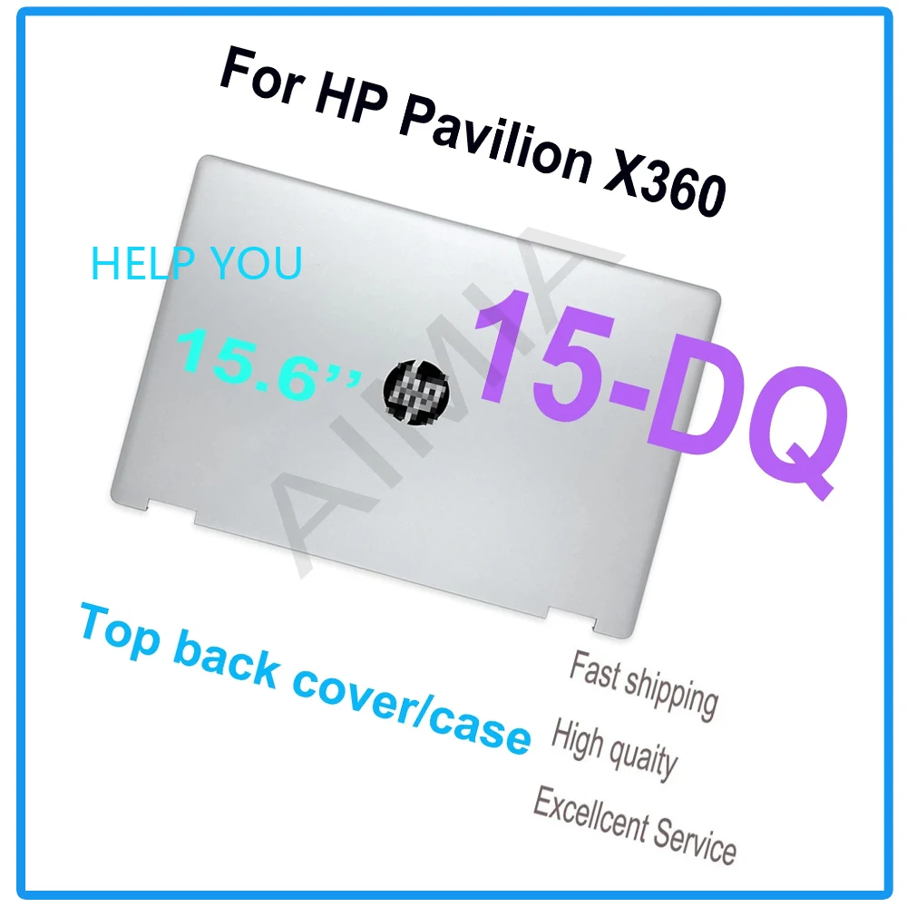 Original 15.6 Inch Case Cover For HP Pavilion X360 15-DQ 15-dq LCD Back Cover Top Back Case Silver L53035-001/L53036-001 Housing