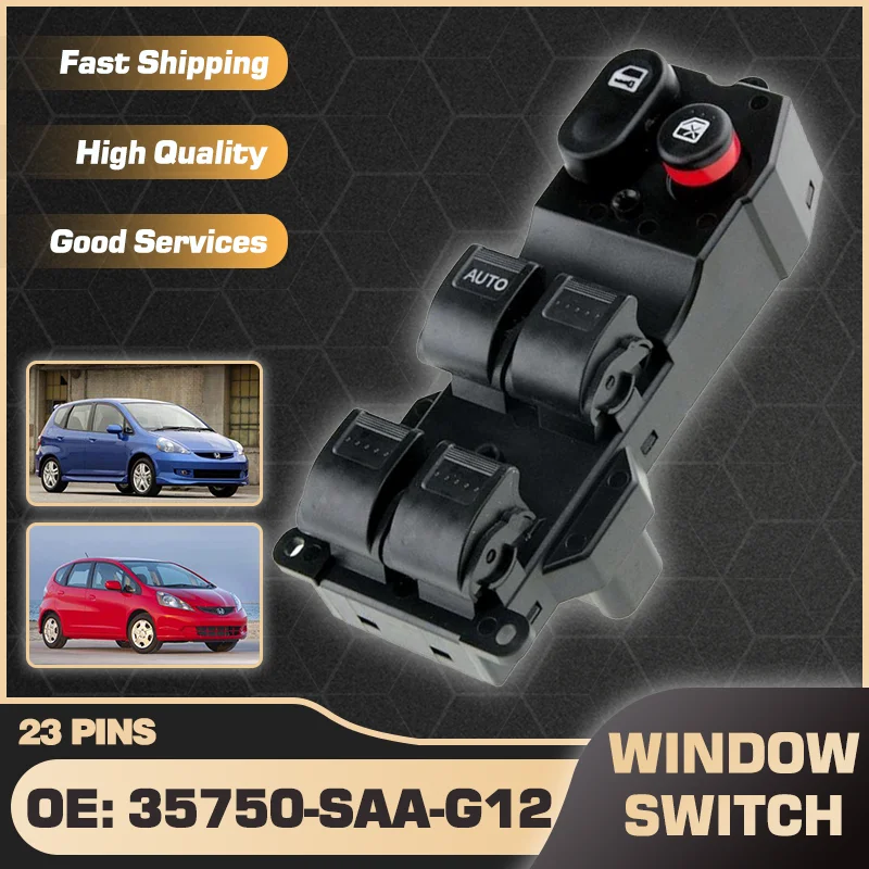 35750-SAA-G12 35750SAAG02 Car Electric Master Power Window Switch Lock Switch For Honda City MK4 Honda Fit 2th 2007 2008 23 Pins