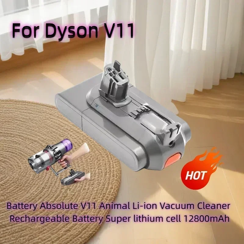 

New For Dyson V11 Battery Absolute V11 Animal Li-ion Vacuum Cleaner Rechargeable Battery Super lithium cell 12800mAh