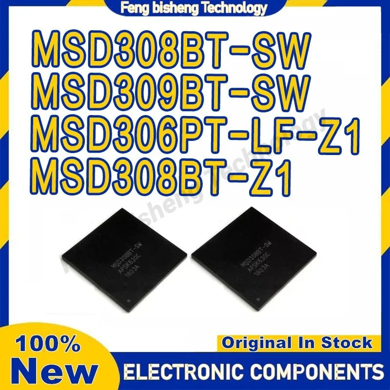 

New Original MSD306PT-LF-Z1 MSD308BT-SW MSD308BT-Z1 MSD309BT-SW BGA LCD Chip in stock