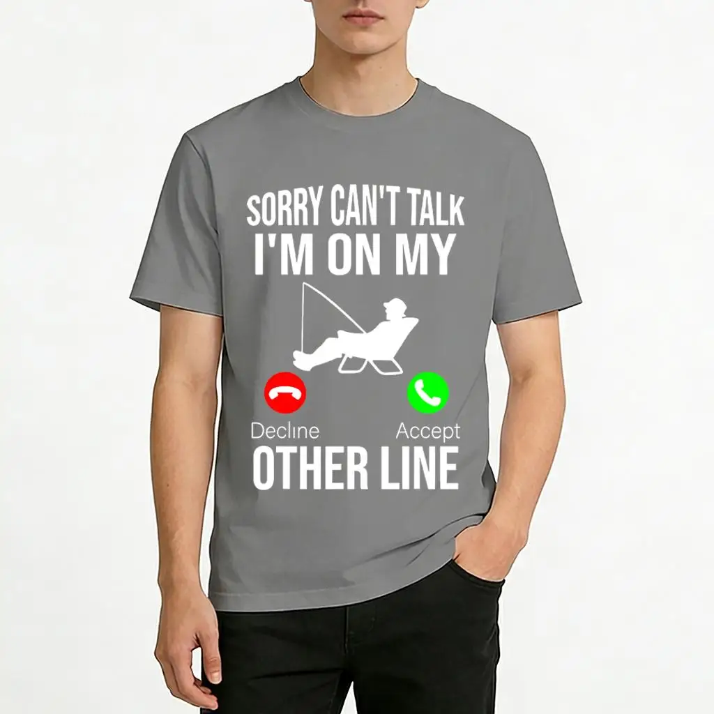 

Creative Funny Fishing Print T-Shirt Sorry Can't Talk I'm On My Other Line Graphic Tees For Fishermen Summer Unisex Casual Tops