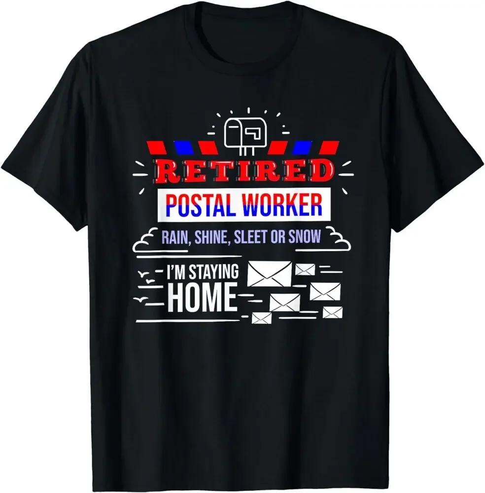 NEW! Retired Post Office Postal Worker Retirement Postman T-Shirt   Tees High Quality 100%Cotton Short Sleeve