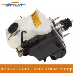 STPAT 47050-60081 4705060081 ABS Brake Pump Master Cylinder Booster Actuator For 2003-2005 Toyota 4Runner LEXUS GX470 A930444