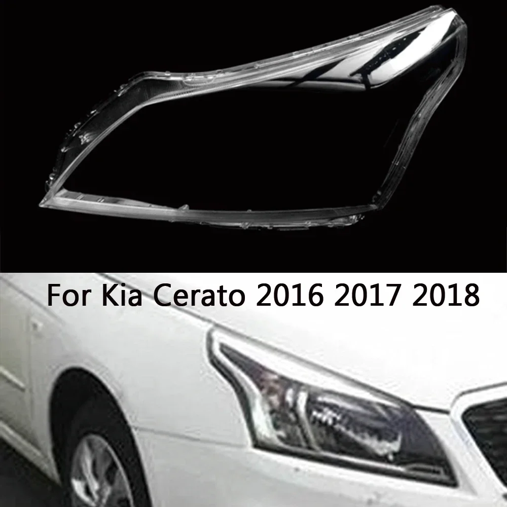 

For Kia For Kia Cerato 2016 2017 2018 Headlight Cover Car Headlamp Lens Replacement Front Lamp Glass Auto Shell