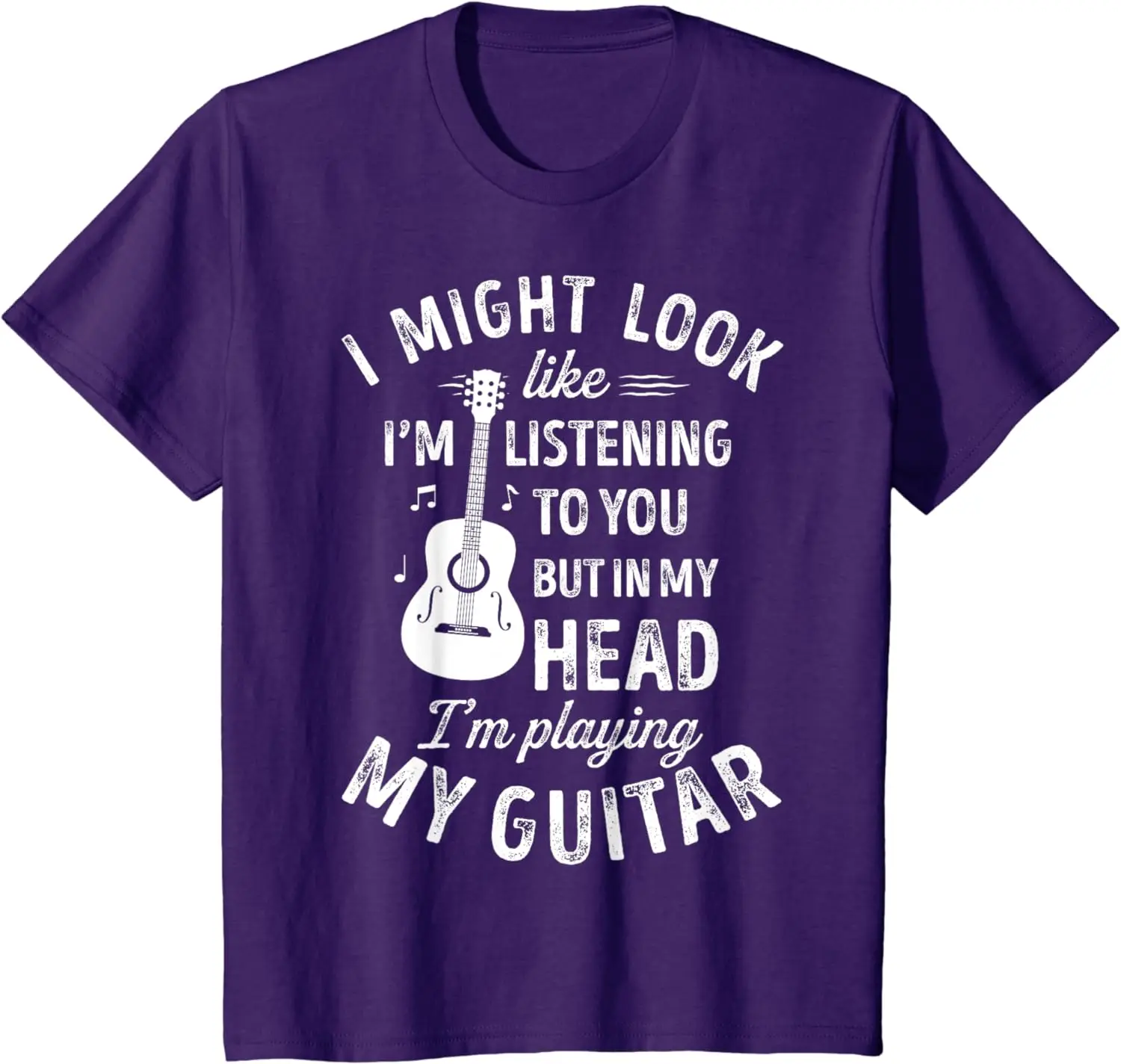 I Might Look Like I'm Listening To You Funny Guitar MusT-Shirt