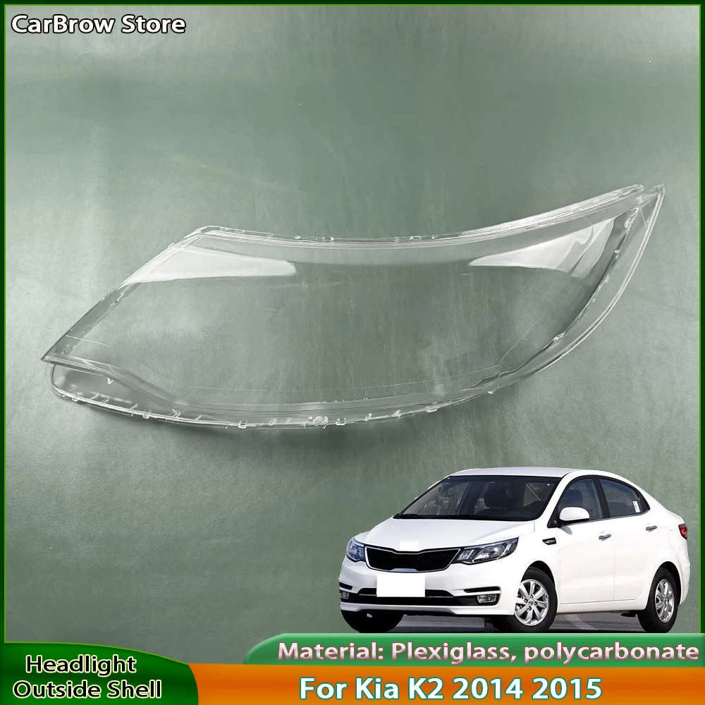 

For Kia K2 2014 2015 Headlight Cover Headlamp Shell Mask Transparent Lampshdade Lens Plexiglass Auto Replacement Parts