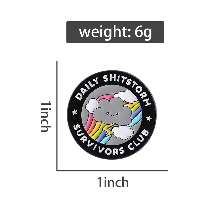 Daily Shitstorm Survivors Club Enamel Pins Including Dark Cloud Rainbow Letter Metal Badge For Children And Friends Jewelry Gift