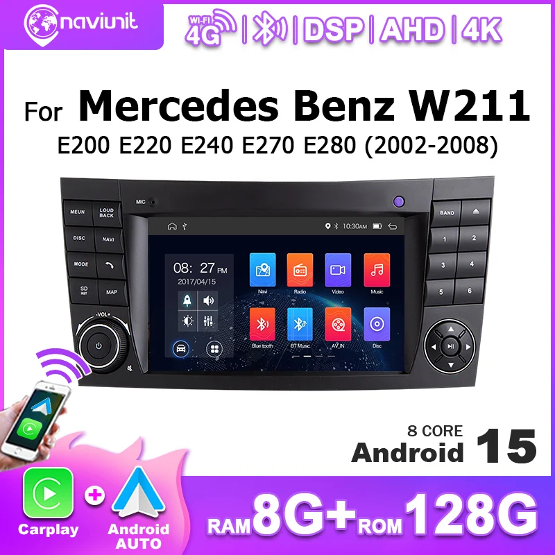 Autoradio 7'' Android 15 Auto CarPlay 2 DIN pour Mercedes Classe E W211 E200 E220 E300 E350 E240 E270 E280 2002-2008 Lecteur multimédia
