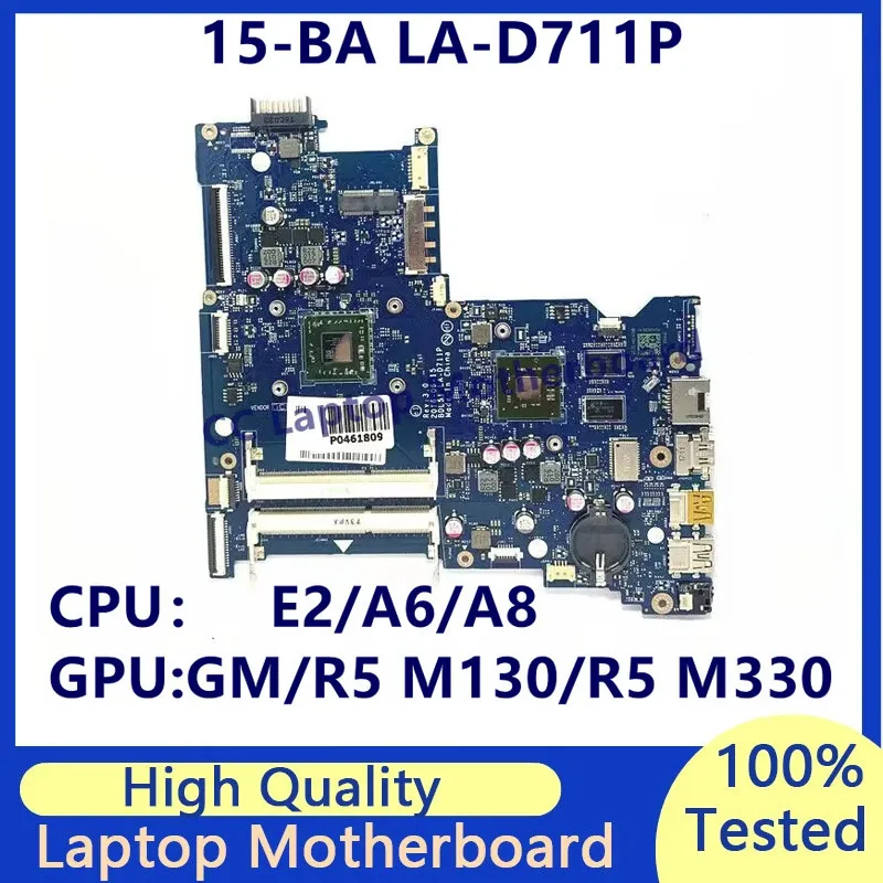 

LA-D711P для ноутбука HP 15-BA, материнская плата с процессором E2-7110/A8-7410/A6-7310 GM/R5 M130/R5 M330100% полностью протестирована, работает хорошо