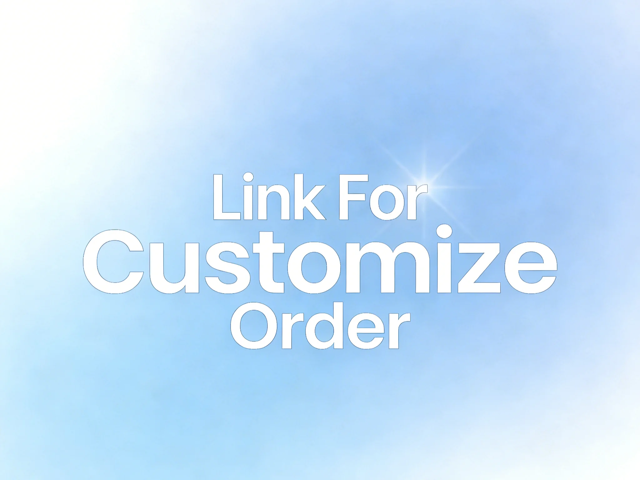 Link for Customize Order