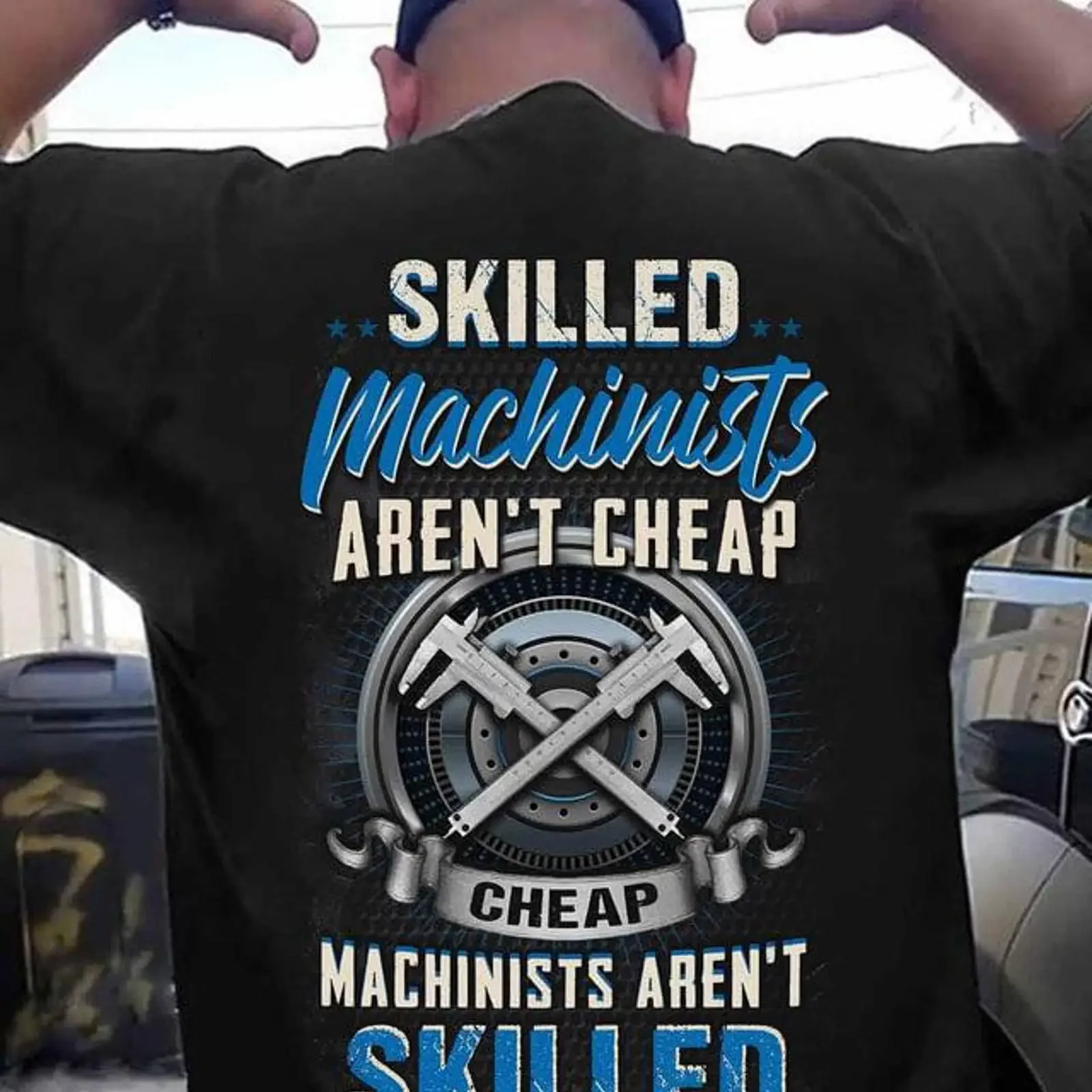 Men's Skilled Machinists Aren't Cheap Funny Quote T Shirt Casual Machinist Worker  vintage Washed Soft Stylish Breathable