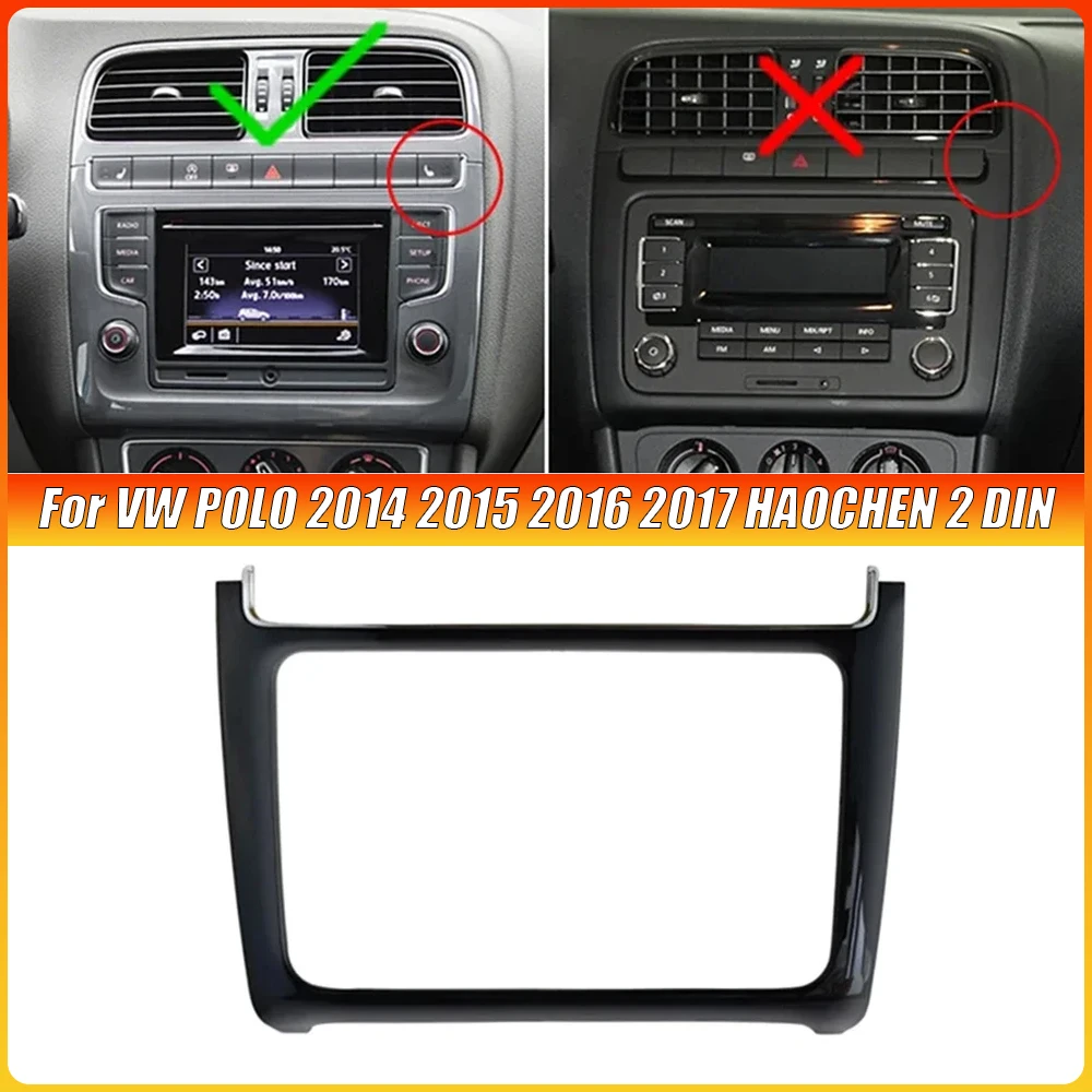 

for VW POLO 2014 2015 2016 2017 2 DIN Car Radio Install Dash Panel Refitting Frame Kit Audio Fascia Trim Bezel Faceplate