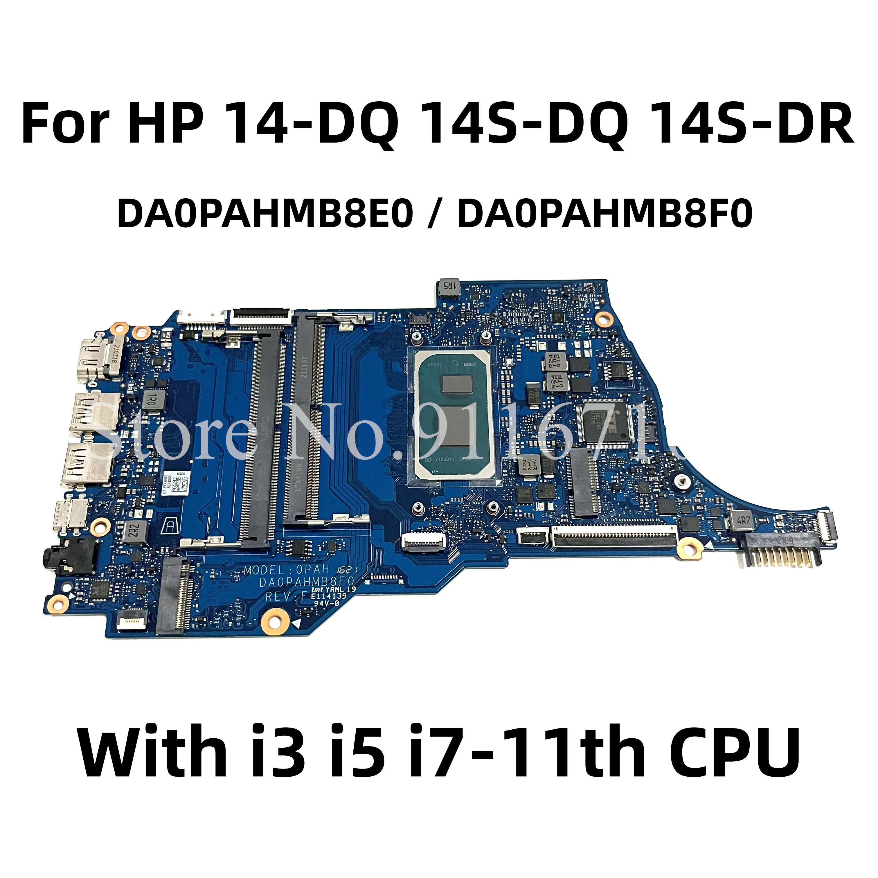 

DA0PAHMB8E0 DA0PAHMB8F0 Mainboard For HP TPN-Q221 14-DQ 14S-DQ 14S-DR Laptop Motherboard With i3 i5 i7-11th CPU DDR4 100% work