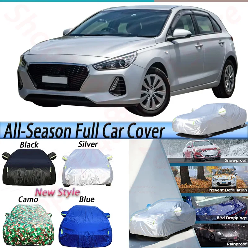 

Full All-season Car Cover Anti-UV Rain Sun Snow Wind Prevent Dustproof Auto Cover For Hyundai I30 Hatchback Wagon 2006-2027