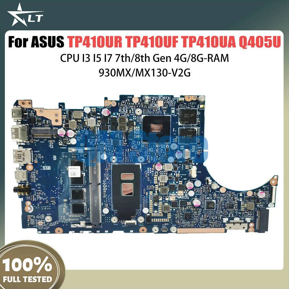 

TP410UF Notebook MainboardFor ASUS TP410UR TP410UA TP410U Q405UA Q405U Laptop Motherboard CPU I3 I5 I7 7th 8th Gen 4G 8G RAM V2G