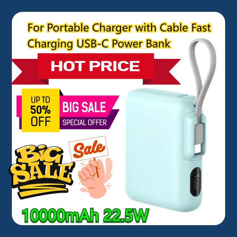 

For Portable Charger with Cable 10000mAh 22.5W Fast Charging USB-C Power Bank