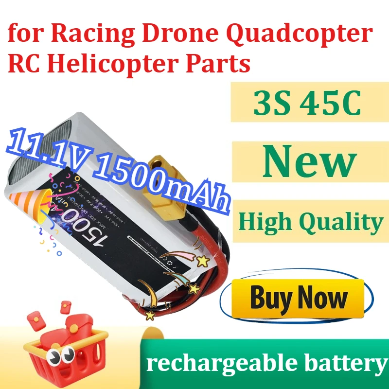 

3S 45C LiPo Battery for Racing Drone Quadcopter RC Helicopter Parts Rechargeable Lipo Battery T/XT60/JST Plug 11.1v 1500mAh