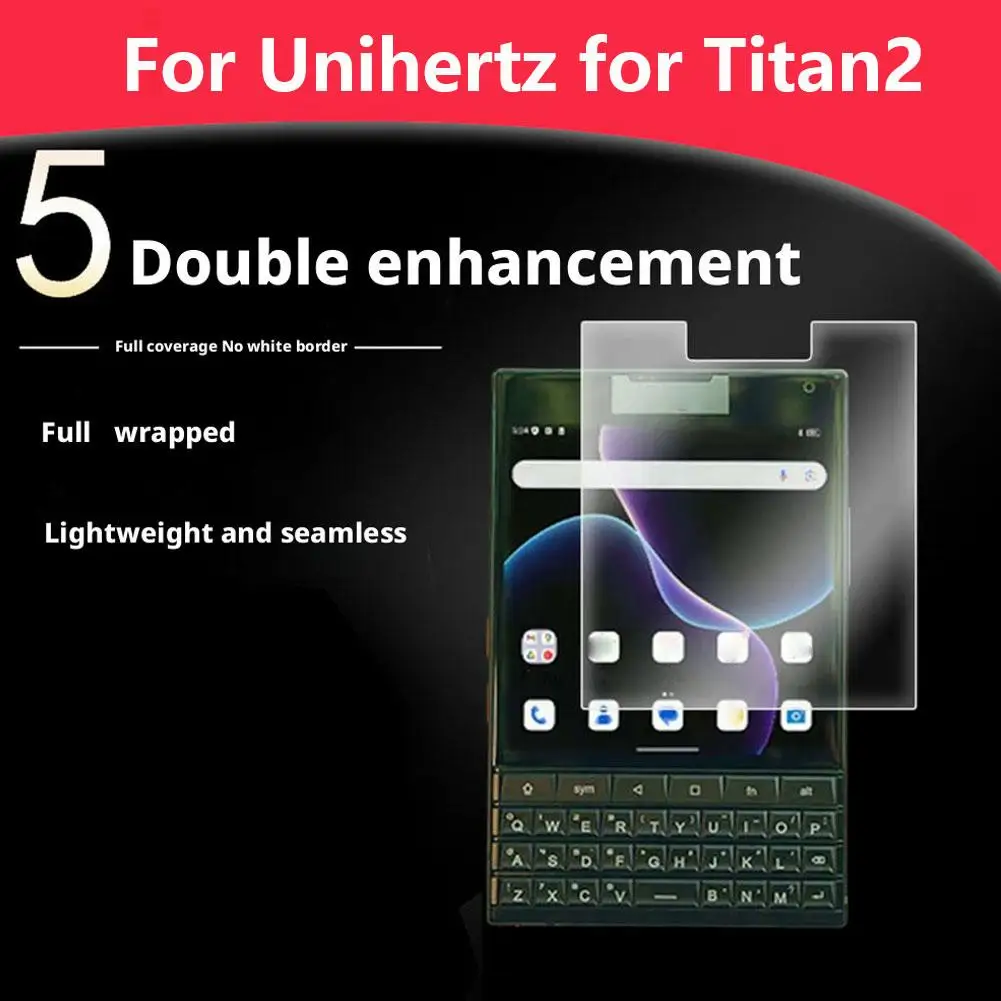 

For Unihertz For Titan2 Water Gel Film Main And Auxiliary Screens Front And Rear Screens Keyboard Mobile Phone Soft Film