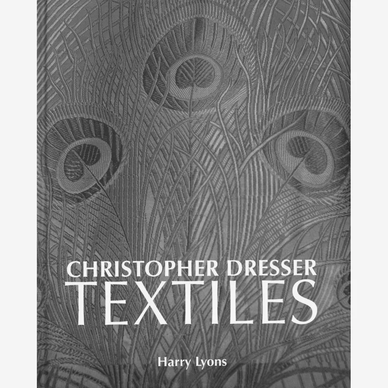 

Christopher Dresser Textiles Harry Lyons Acc Art Books 9781851498826 Book