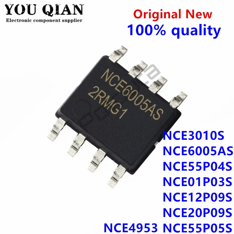 10PCS/LOT NCE3010S SOP-8 NCE4953 4953 NCE6005AS NCE6005 NCE55P04S 55P04S NCE01P03S NCE12P09S NCE20P09S NCE55P05S