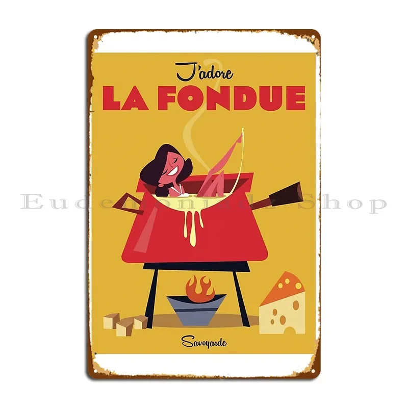 J Adore La Fondue Poster Metallplakette Poster Club Club Party Charakterdruck Blechschild Poster