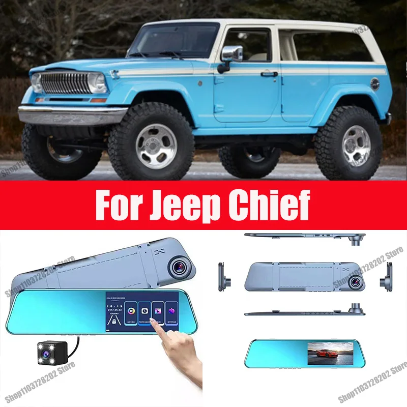 

For Jeep Chief Camera Car Touch Screen Video Recorder Rearview mirror Dash Cam Front and Rear Camera Mirror DVR